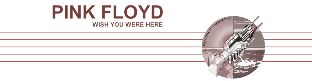 Pink Floyd. Wish You Were Here